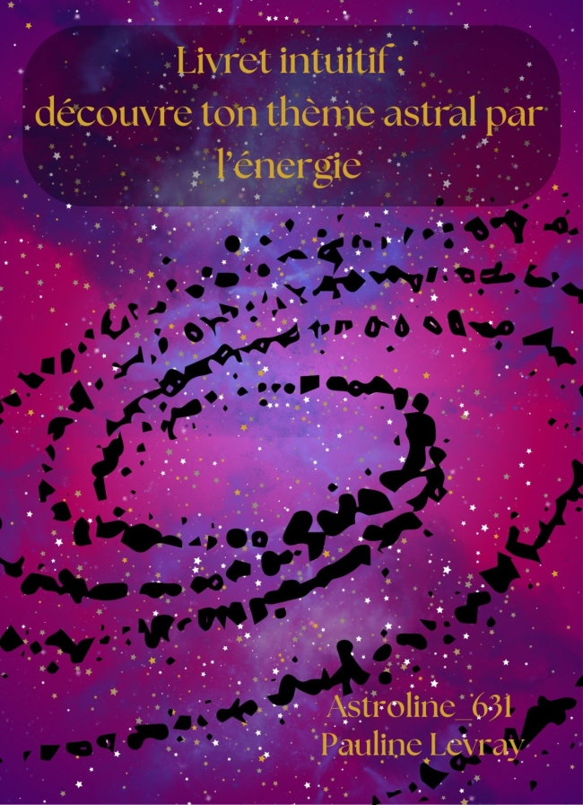 Livret Intuitif : découvre ton thème astral par l'énergie (PDF)